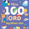 Mine 100 første ord - Jeg bliver stor